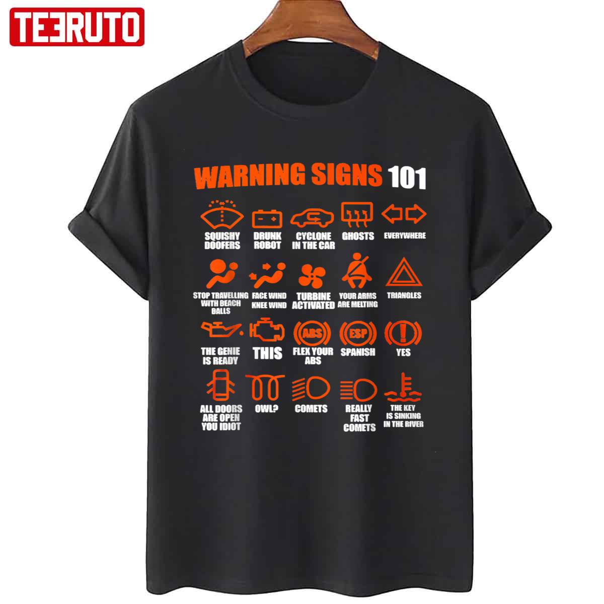 Warning Signs 101 Funny Sense Of Humor Unisex T-Shirt