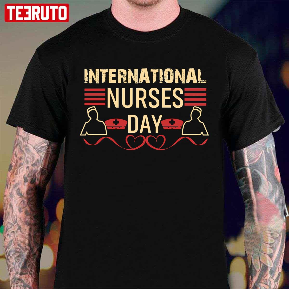 12 May International Nurses Day Unisex T-Shirt