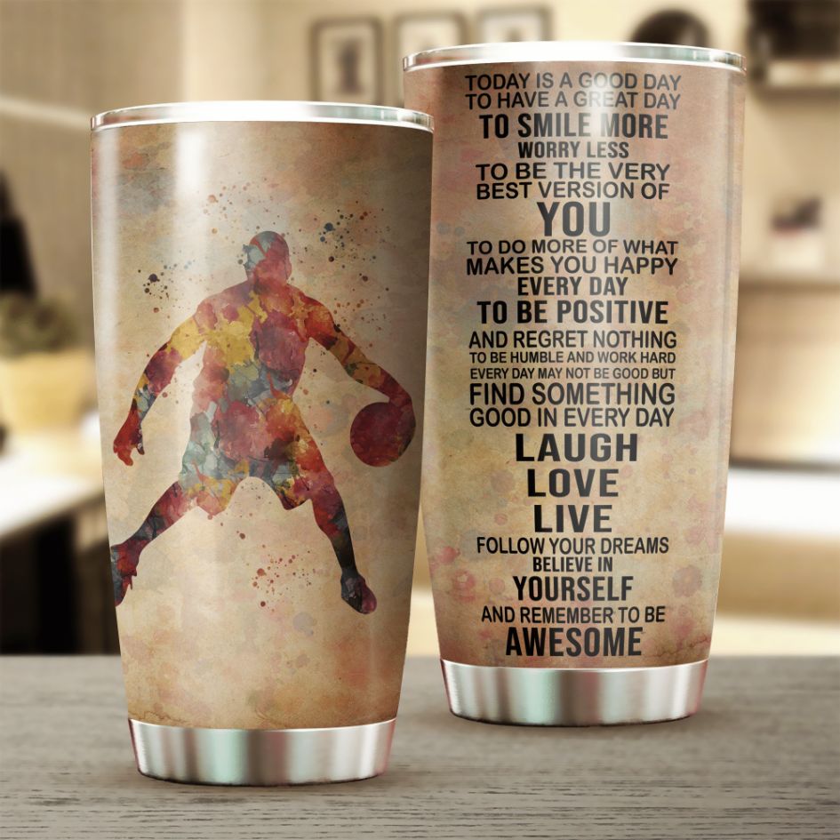 Basketball Today Is A Good Day Gift For Lover Day Travel Tumbler