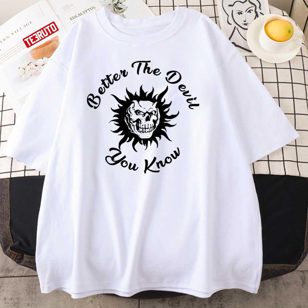 Better The Devil You Know Tattoo Are You A Cheeky Devil Unisex T-Shirt