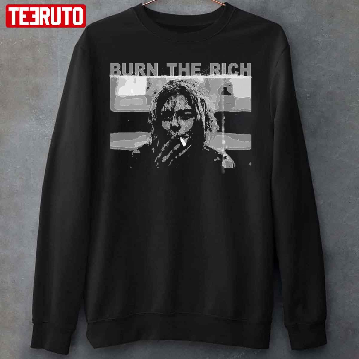 Burn The Rich Unisex T-Shirt