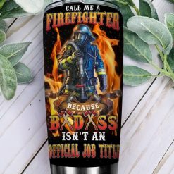 Call Me Firefighter Stainless Steel Cup Tumbler