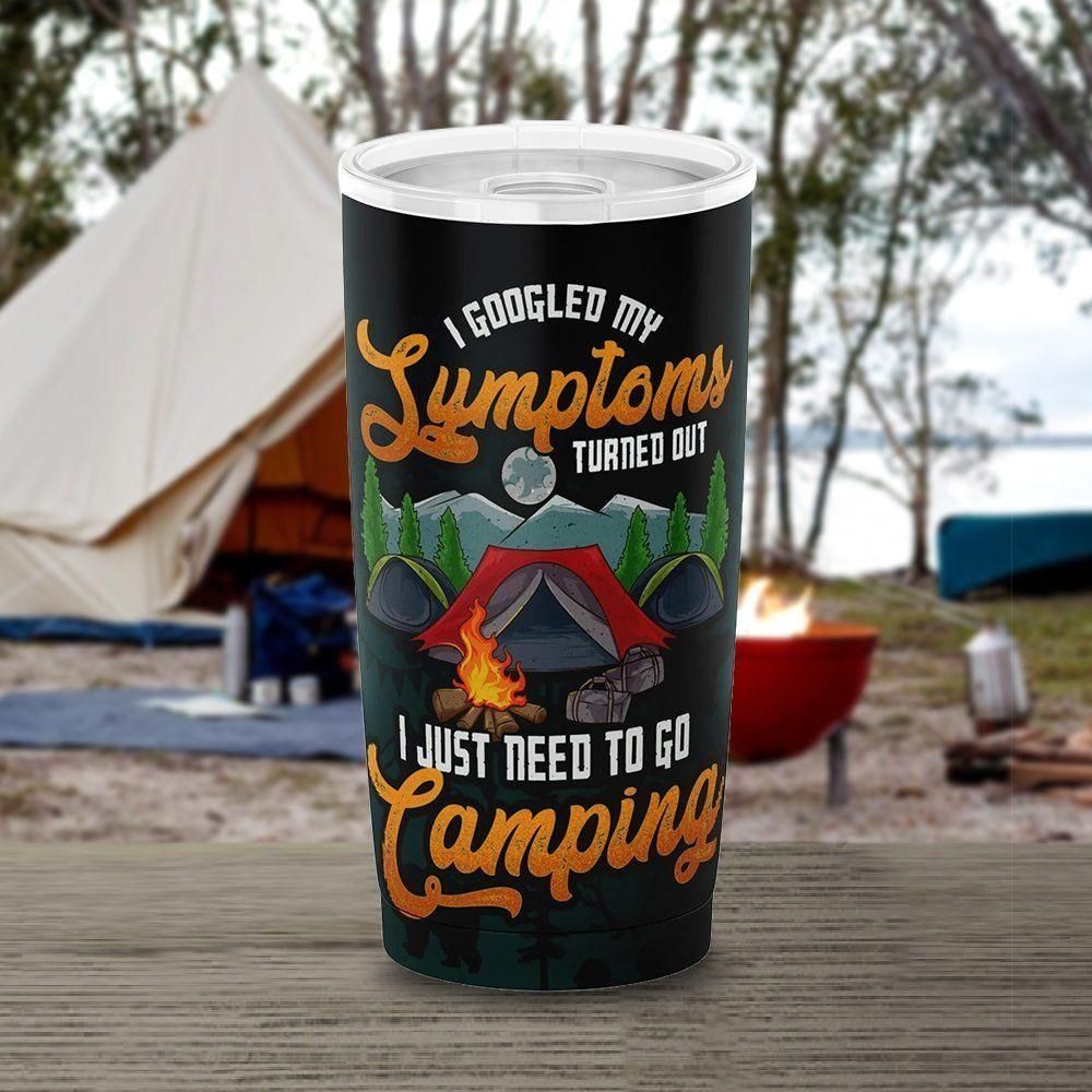 Camping Symptons Stainless Steel Cup Tumbler