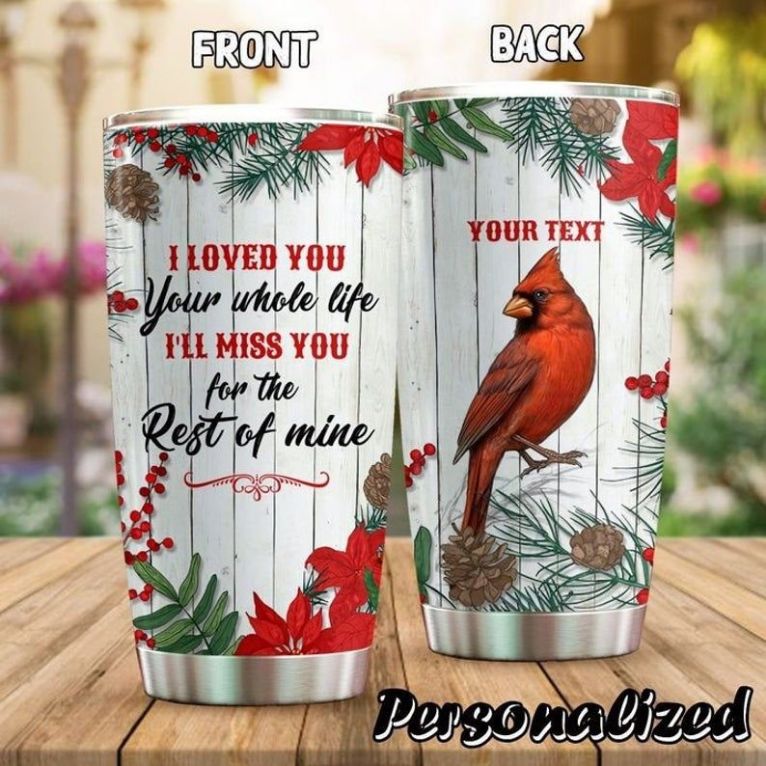 Cardinal Missing Personalized I Love You Tumbler