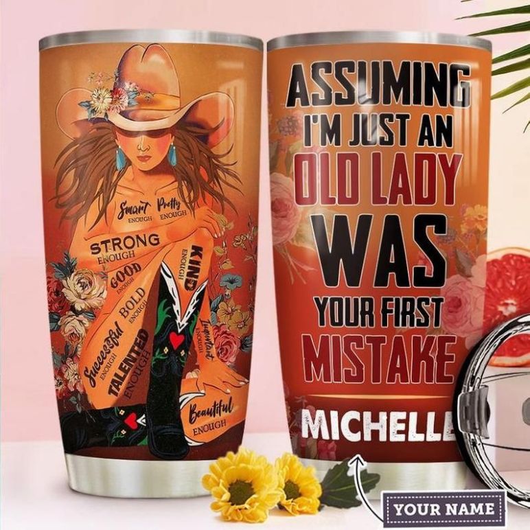 Cowgirl Personalized Assuming Im Just An Old Lady Tumbler