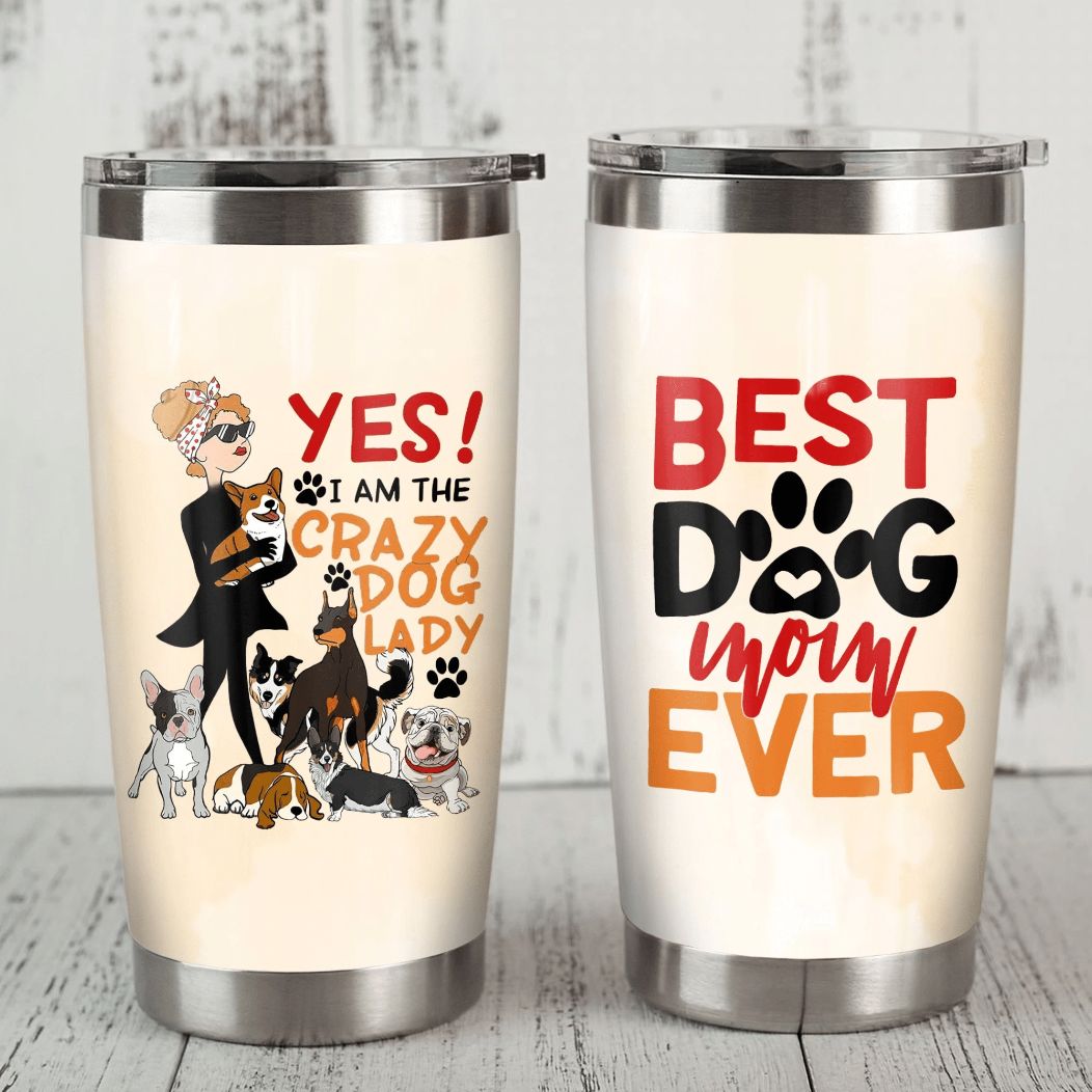 Crazy Dog Mom Stainless Steel Cup Tumbler