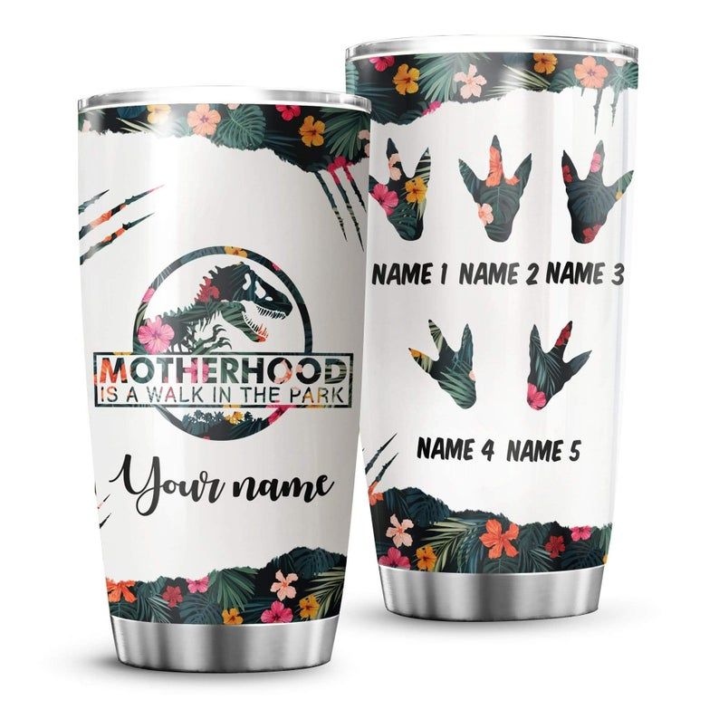 Custom Name Motherhood Is A Walk In The Park Tumbler