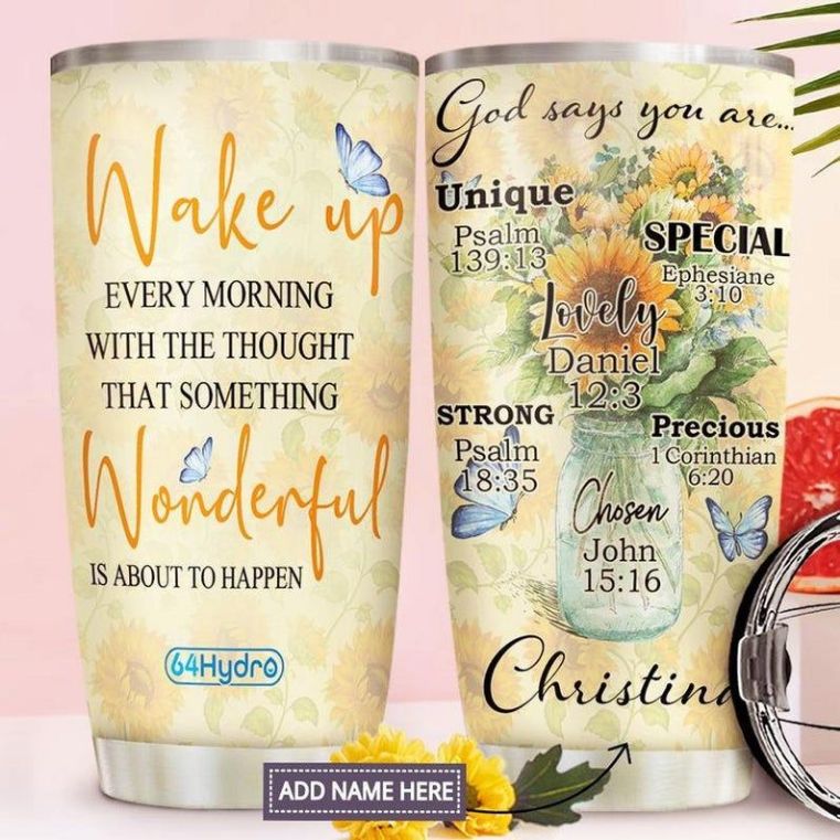 Custom Name Wake Up Wonderful Sunshine Tumbler