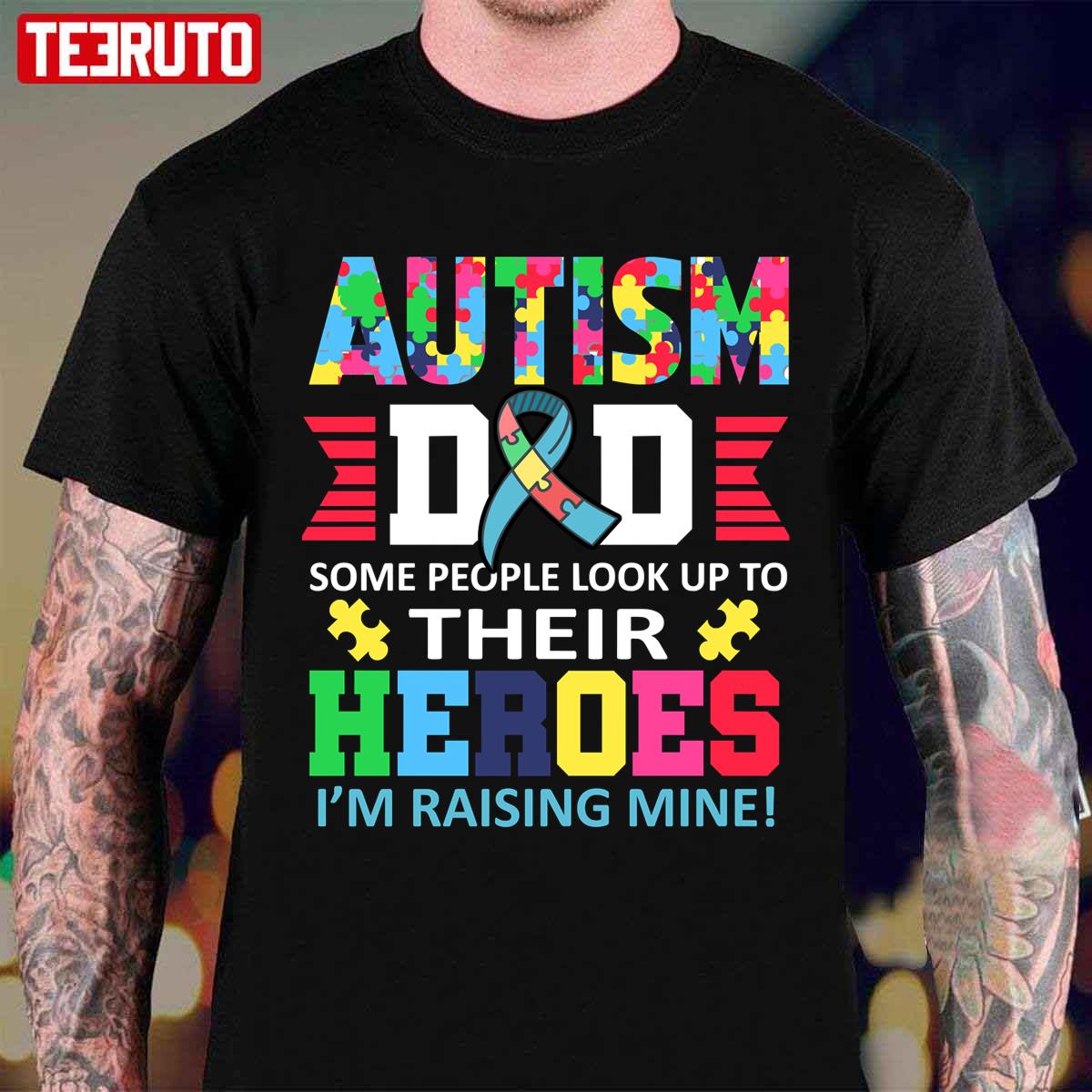 Dad My Son Is My Hero Autism Awareness Unisex T-Shirt