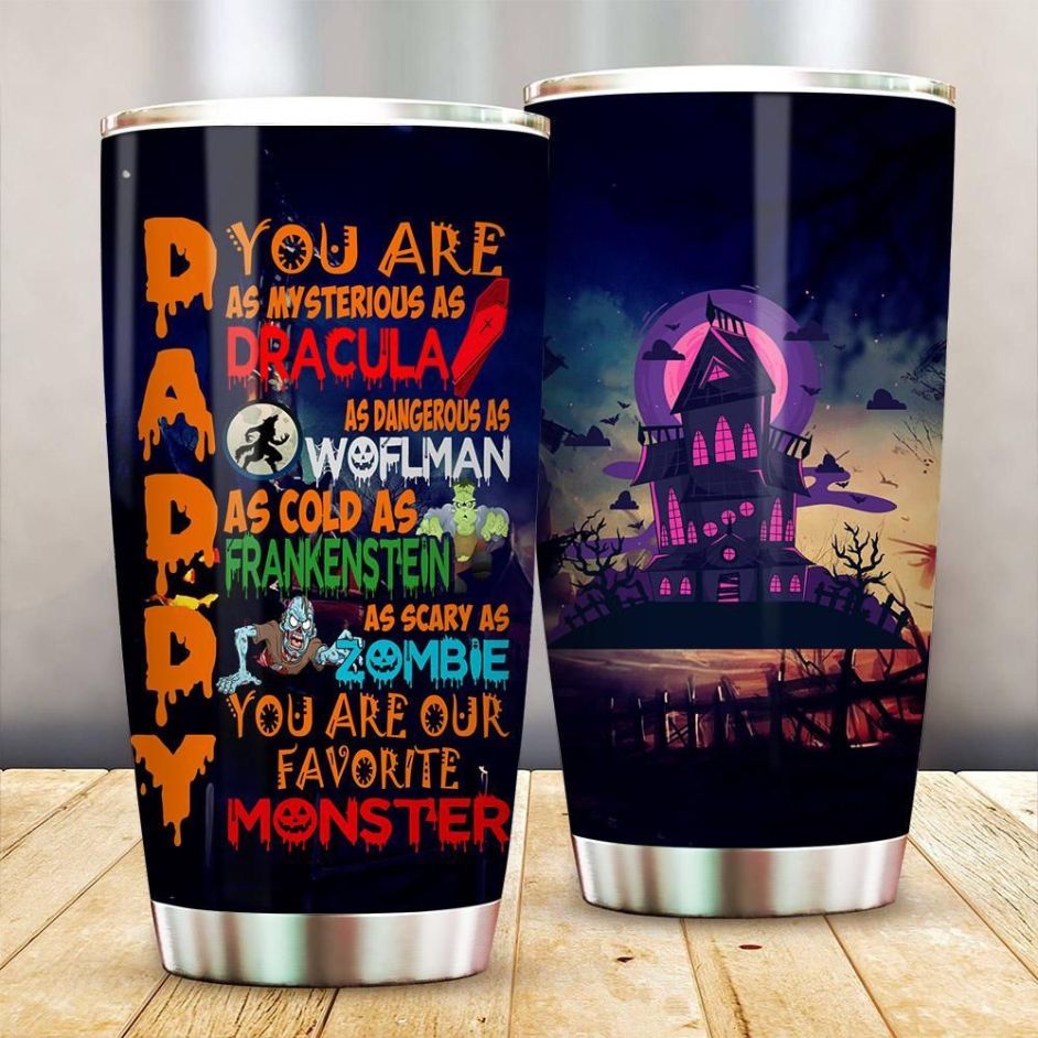 Daddy You Are Our Favorite Monster Stainless Steel Cup Tumbler