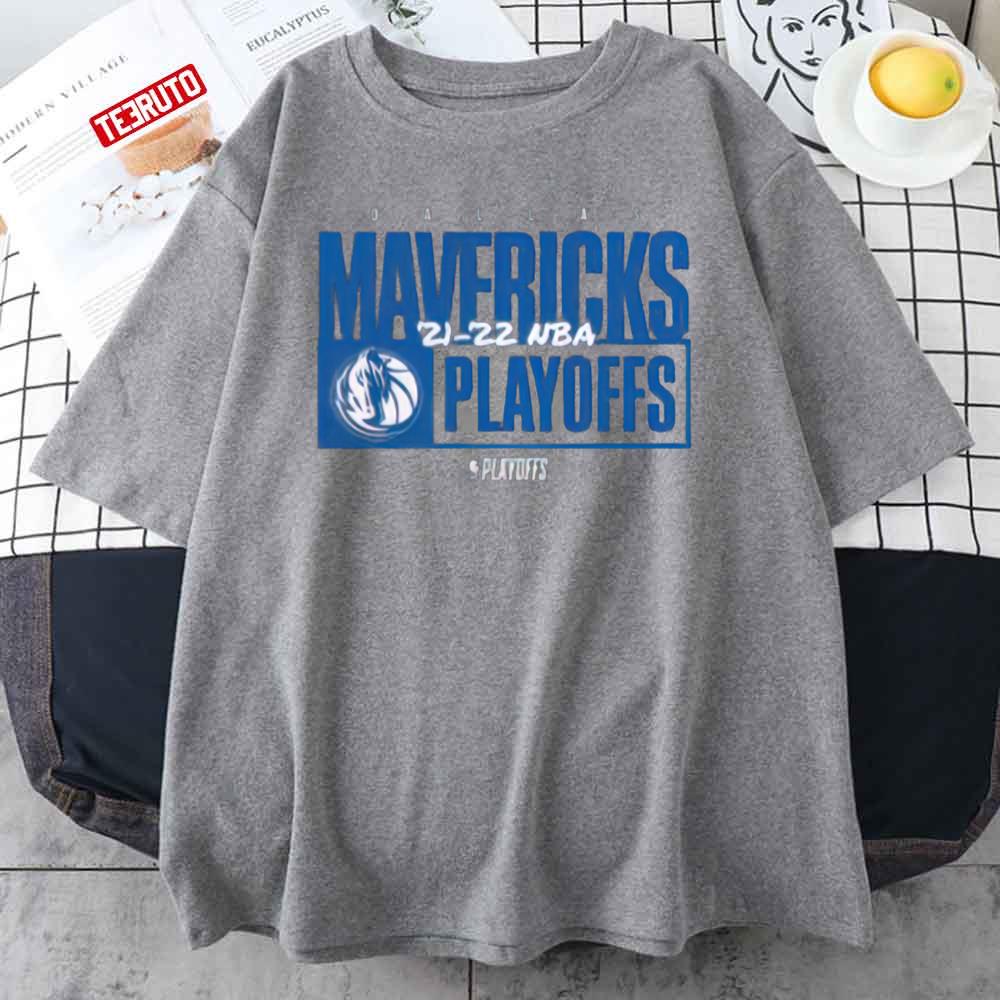 Dallas Mavericks ’21 ’22 Nba Playoffs Unisex T-Shirt