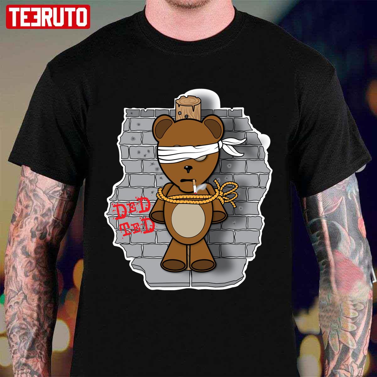 Ded Ted Firing Squad Unisex T-Shirt - Teeruto