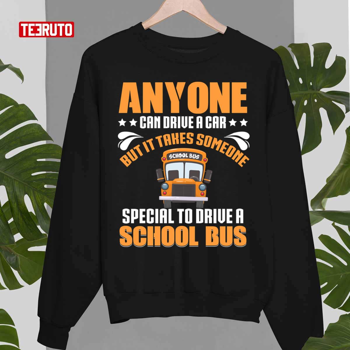 Anyone Can Drive Drivers Gifts Funny School Bus Driver Shirt - TeeUni