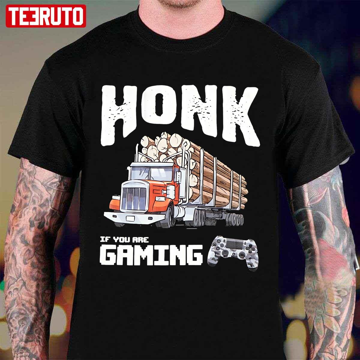 Honk If You Are Gaming Trucker Gamer Unisex T-Shirt