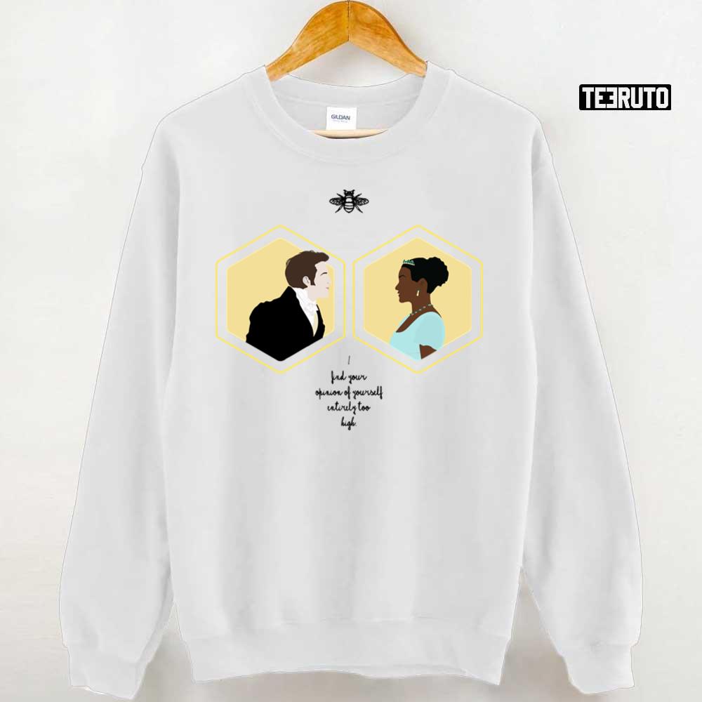 I Find Your Opinion Of Yourself Entirely Too High Anthony And Kate Bridgerton Series Season 2 Unisex Sweatshirt