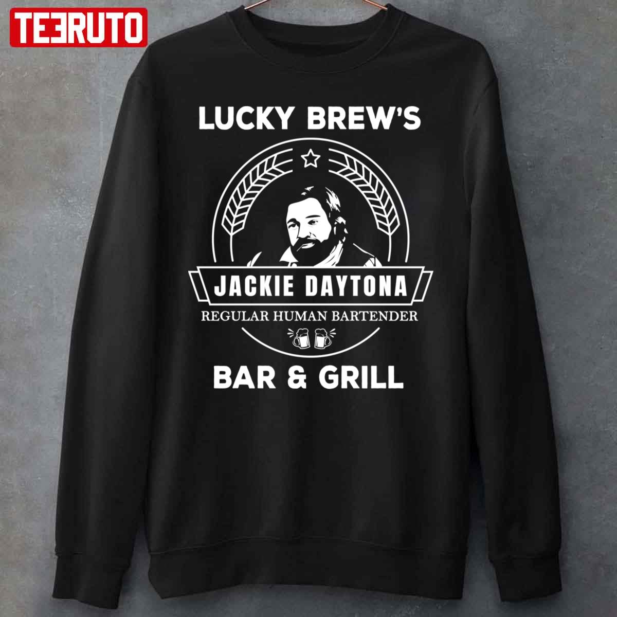 Jackie Daytona Lucky Brew’s Bar And Grill Shirt What We Do In The Shadows Unisex Sweatshirt