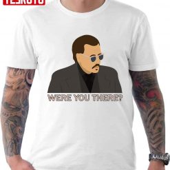 Johnny Depp Were You There Unisex T-Shirt