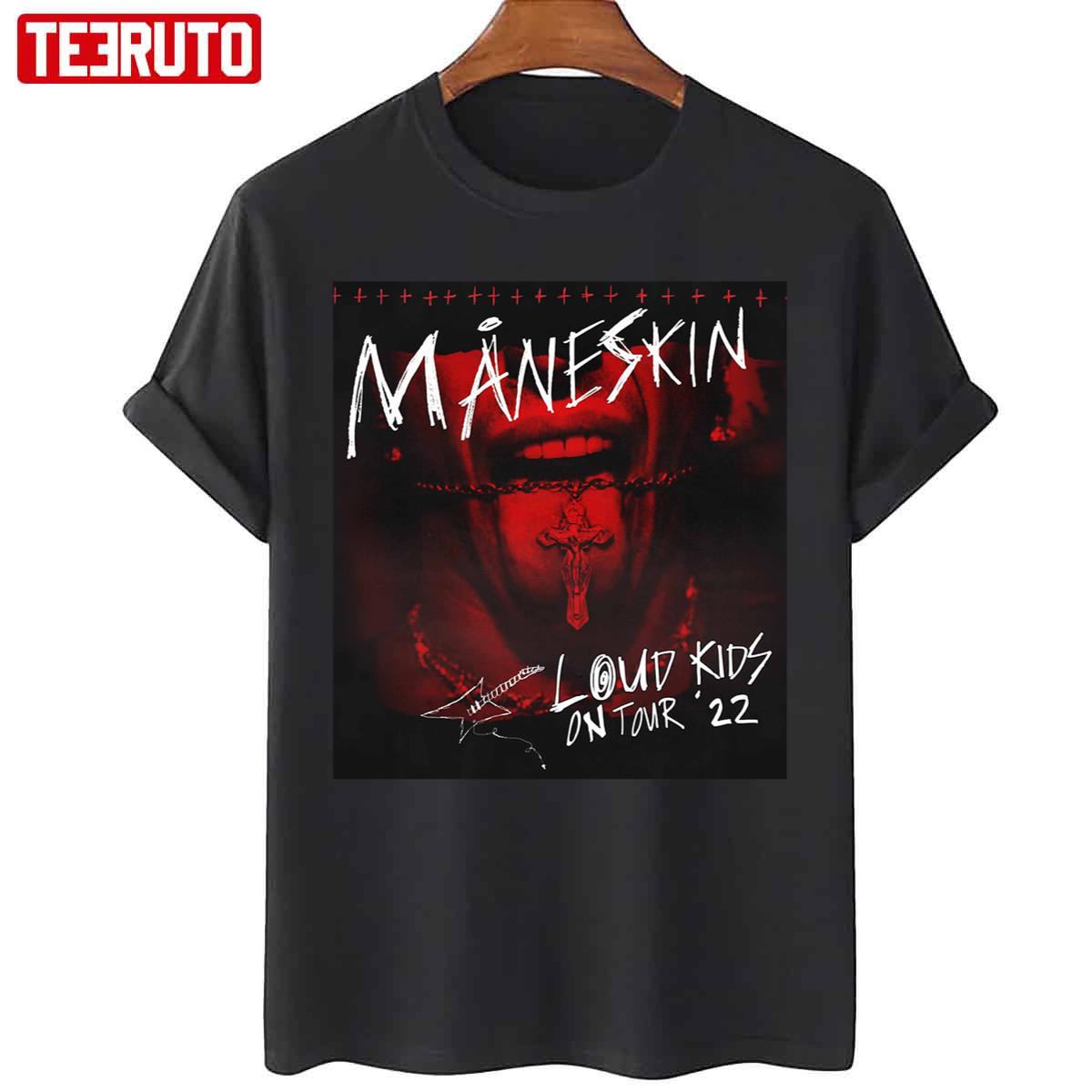 Maneskin Loud Kids On Tour ’22 Unisex T-Shirt