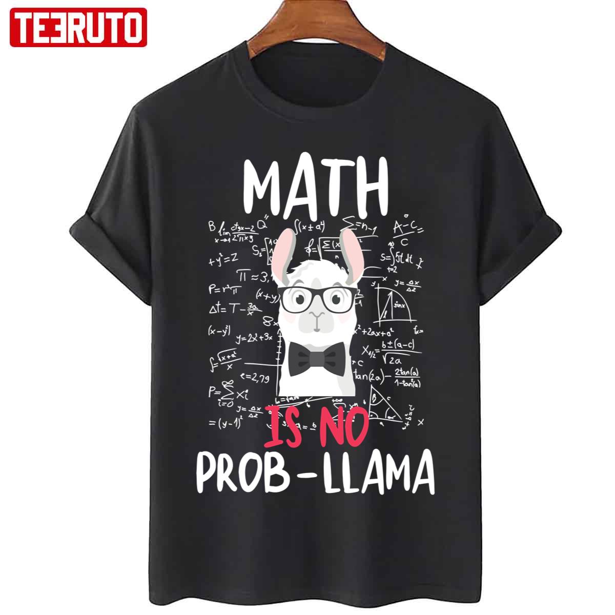 Math Is No Probllama Unisex T-Shirt