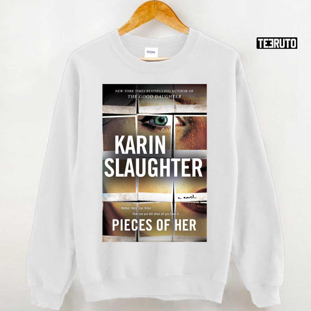 Netflix Series 2022 Pieces Of Her Karin Slaughter Unisex Sweatshirt
