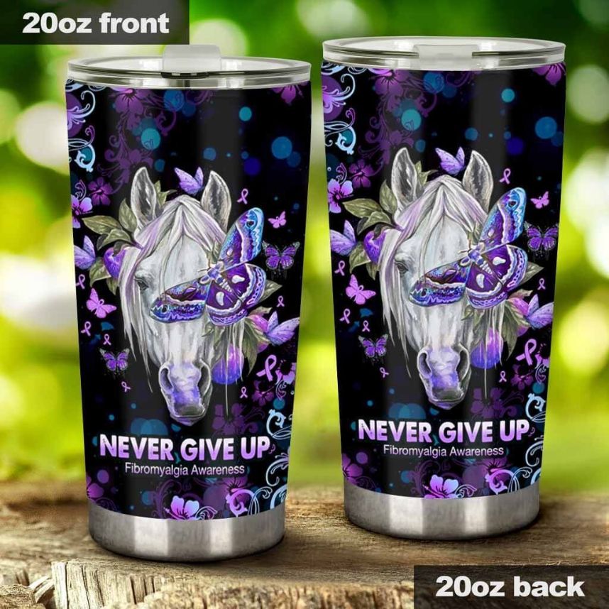 Never Give Up – Fibromyalgia Awareness Stainless Steel Cup Tumbler