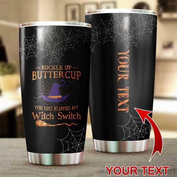 Personalized Halloween You Just Flipped My Witch Switch Tumbler