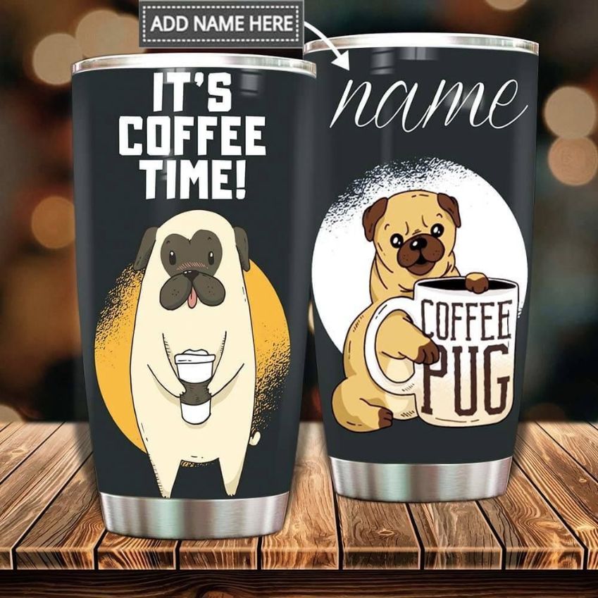 Personalized It Is Coffee Time Dog Gift For Lover Day Travel Tumbler