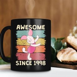 Piglet Awesome Since 1998 Mug Customized Year Of Birth Mug Personalized Mug Vintage Mug Disney Premium Sublime Ceramic Coffee Mug Black
