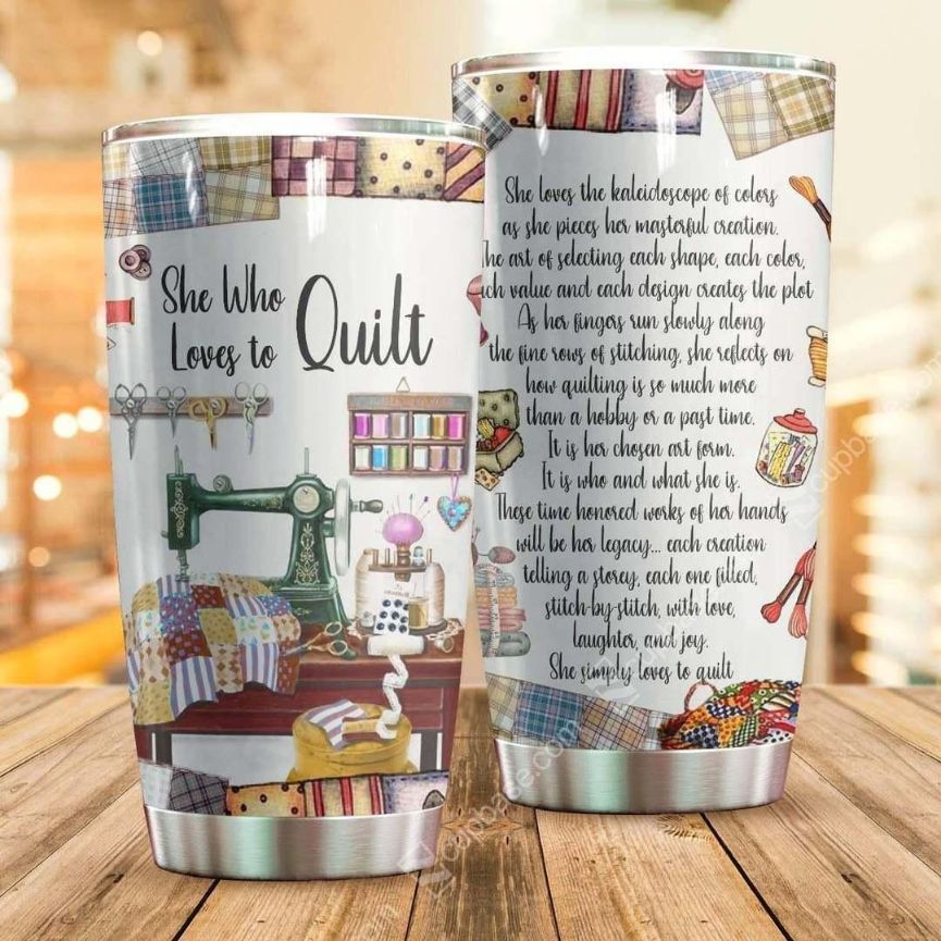She Who Love To Quilt Stainless Steel Cup Tumbler