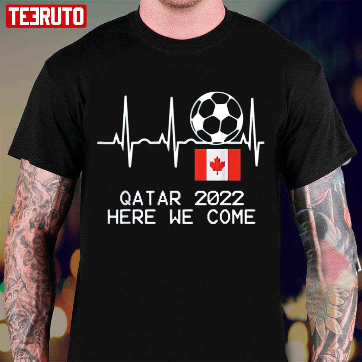 Soccer Qatar 2022 Here We Come Unisex T-Shirt