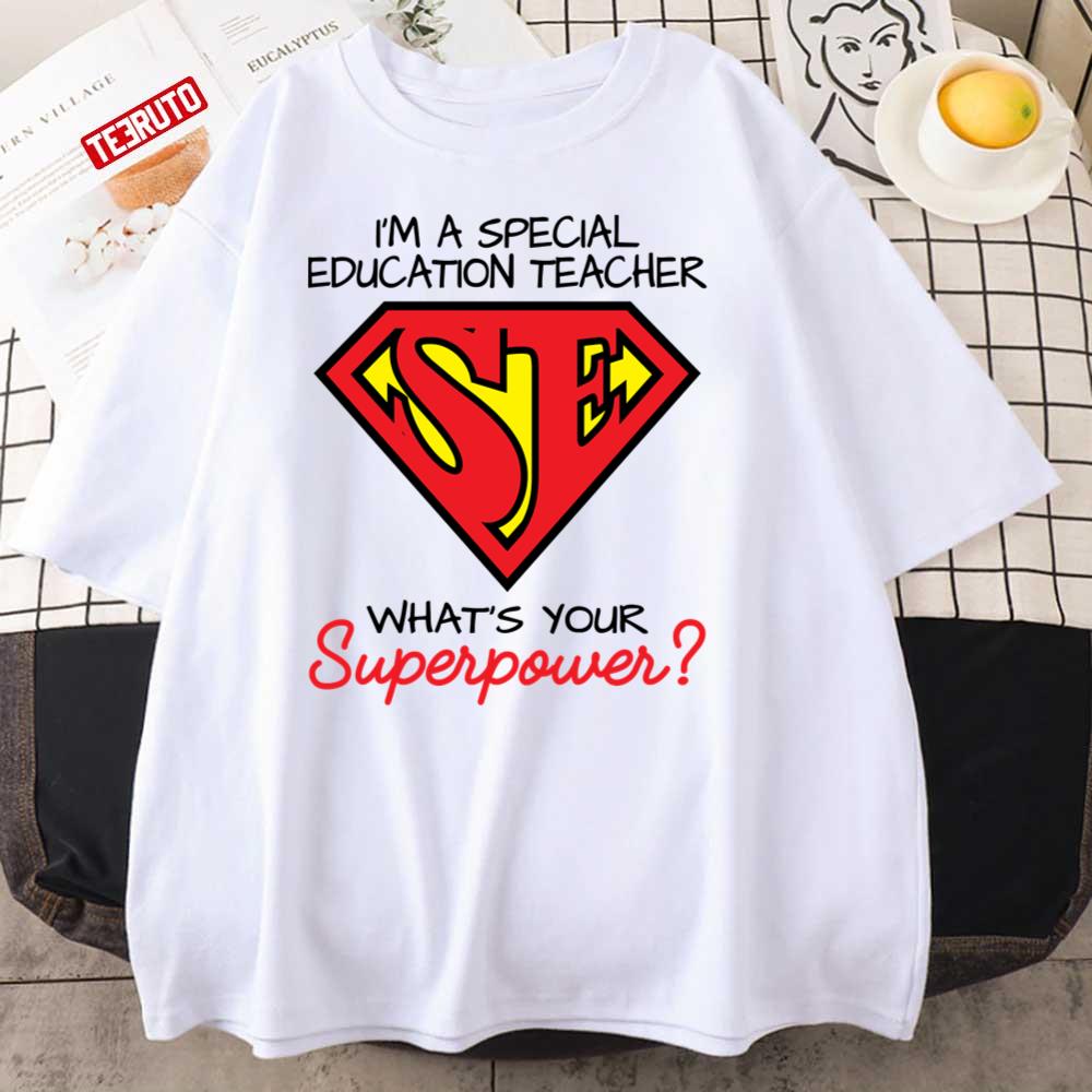 Superhero Special Education Teacher Unisex T-Shirt
