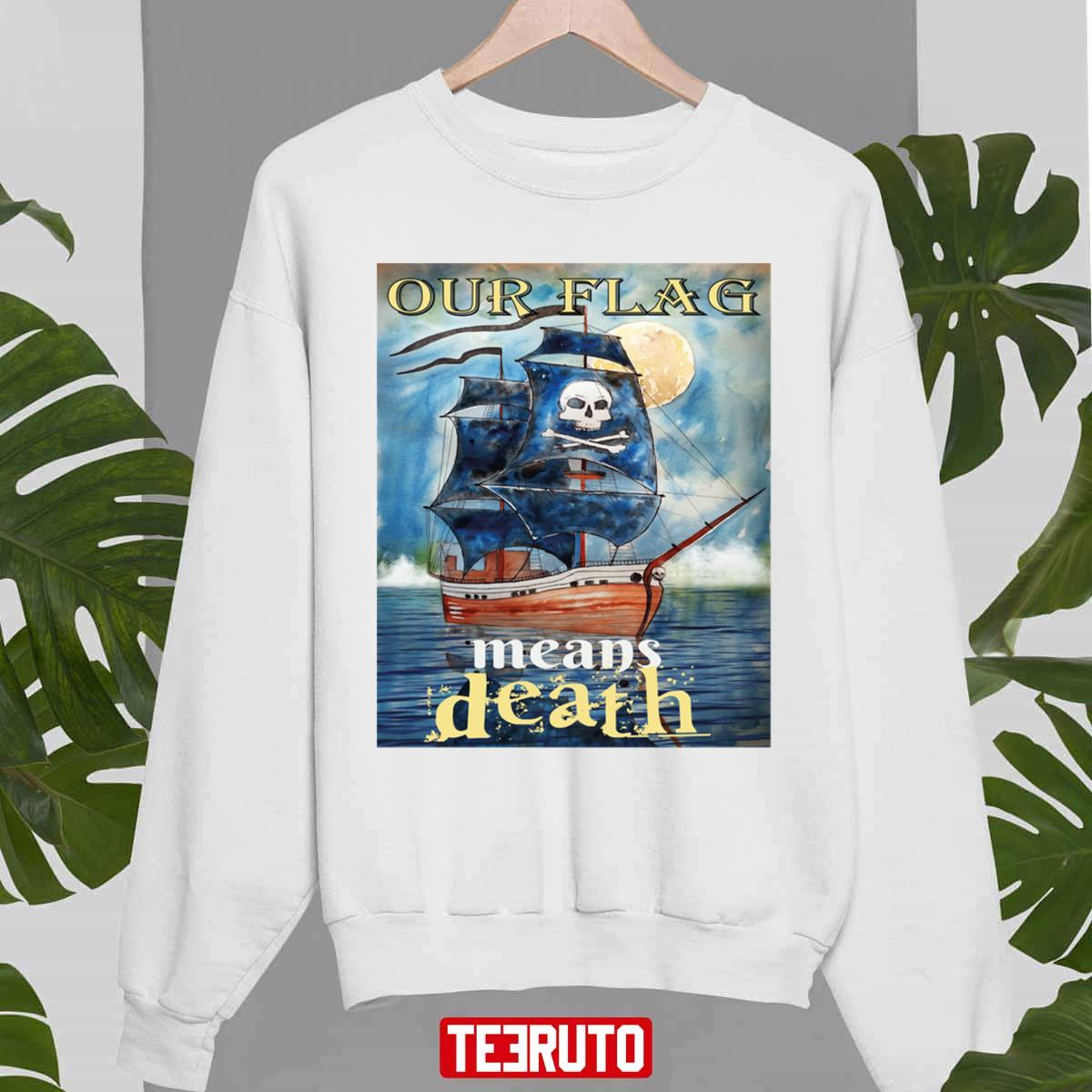 Team Edward Our Flag Means Death Series 2022 Unisex Sweatshirt