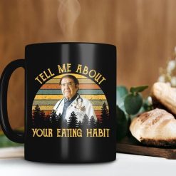 Tell Me About Your Eating Habit Dr. Younan Nowzaradan Mug Retro Vintage Mug Dr. Now Lover Mug Premium Sublime Ceramic Coffee Mug Black
