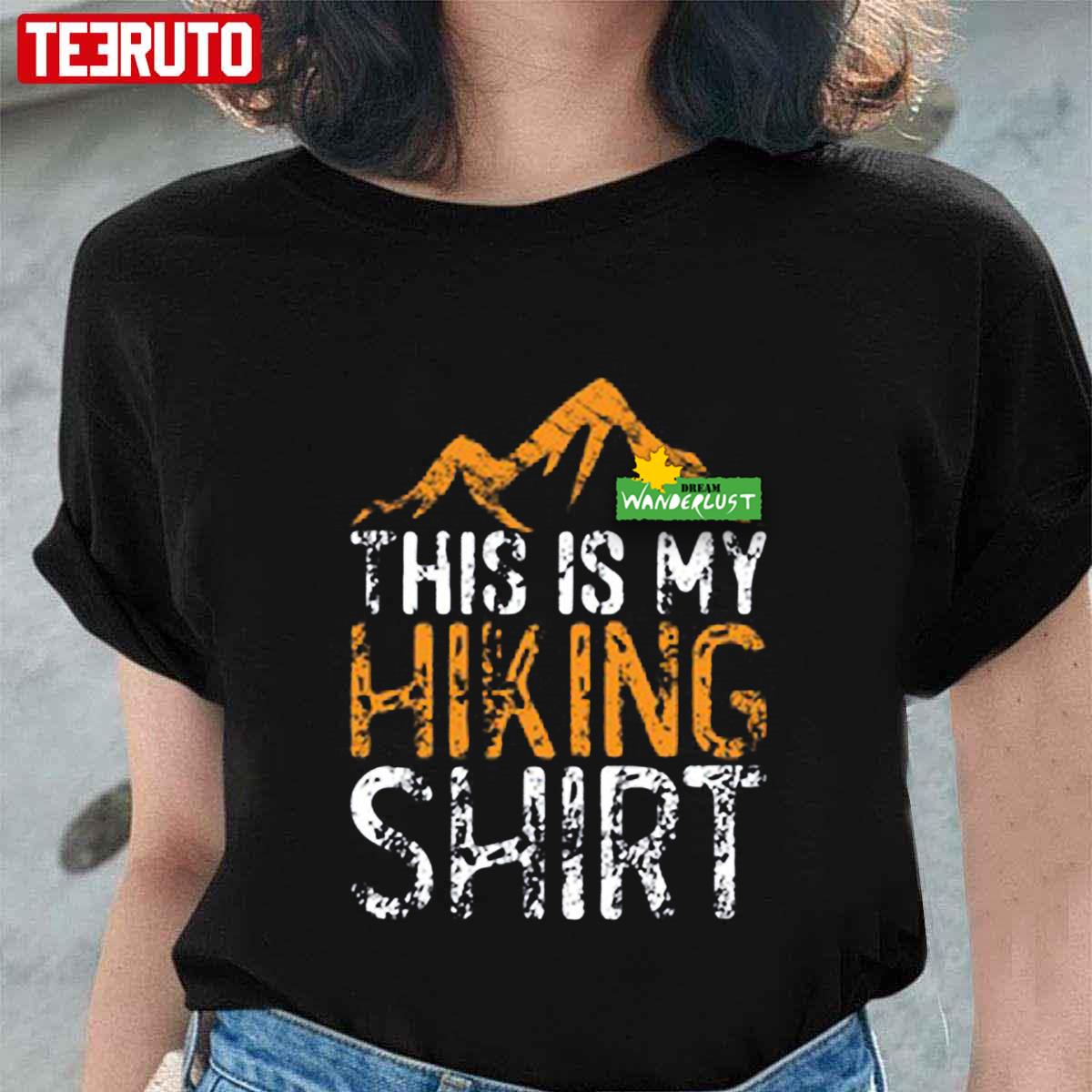 This Is My Hiking Shirt Unisex T-Shirt