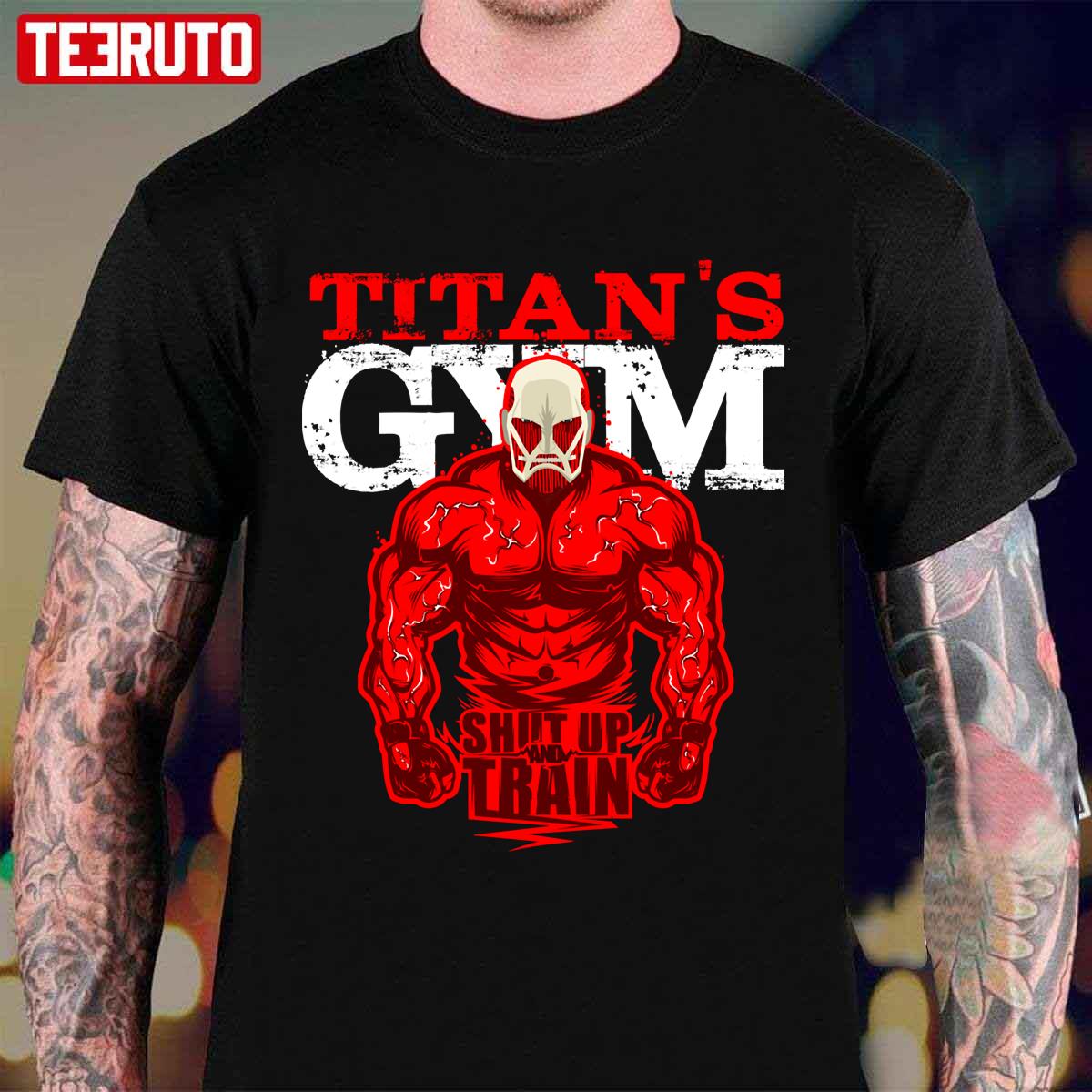 Titan Gym Shut Up And Train Anime Otaku Fitness Unisex T-Shirt
