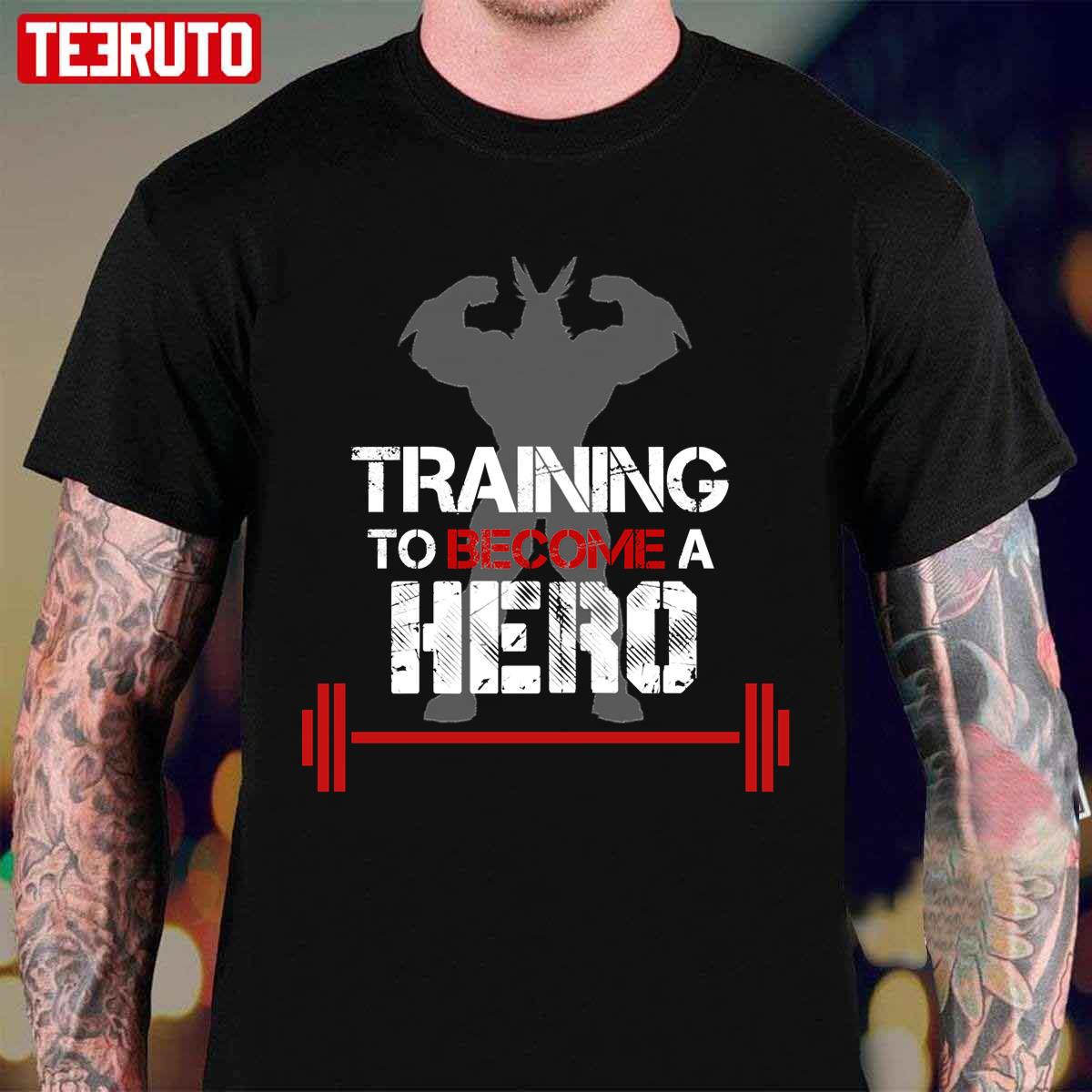 Training To Become A Hero Unisex T-Shirt
