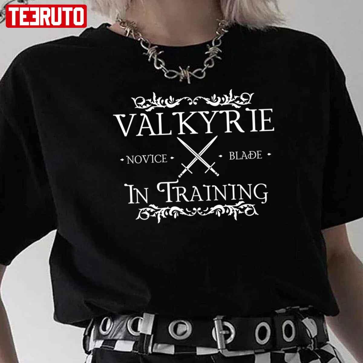 Valkyrie In Training Novice Blade Feyre And Rhysand Unisex T-Shirt