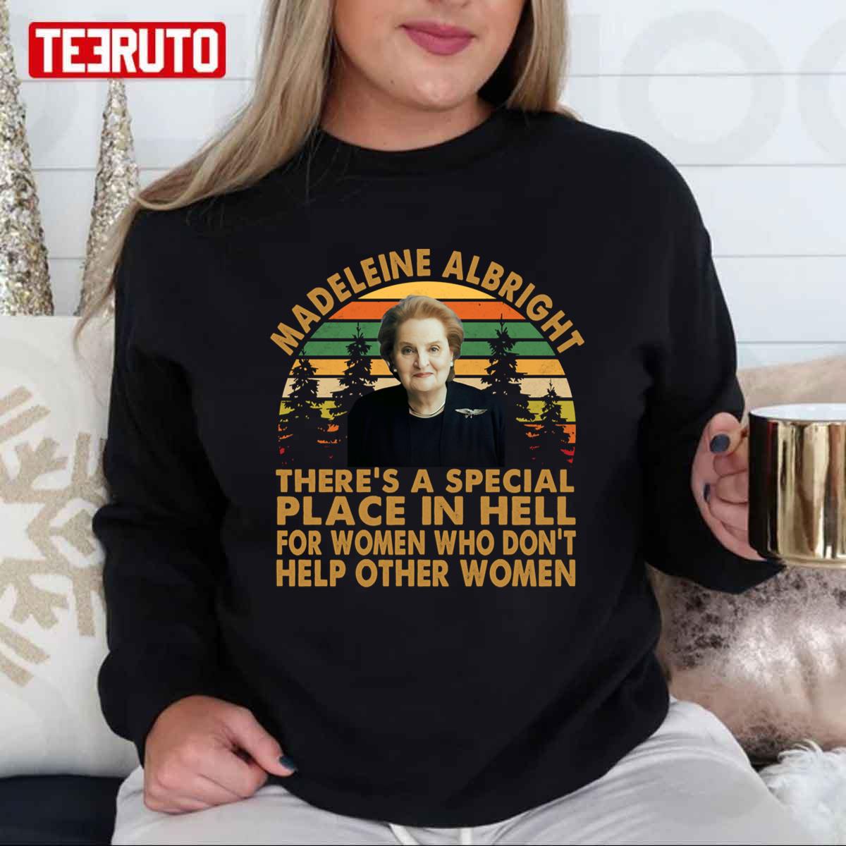 Vintage Madeleine Albright There’s A Special Place In Hell For Women Who Don’t Help Unisex T-Shirt