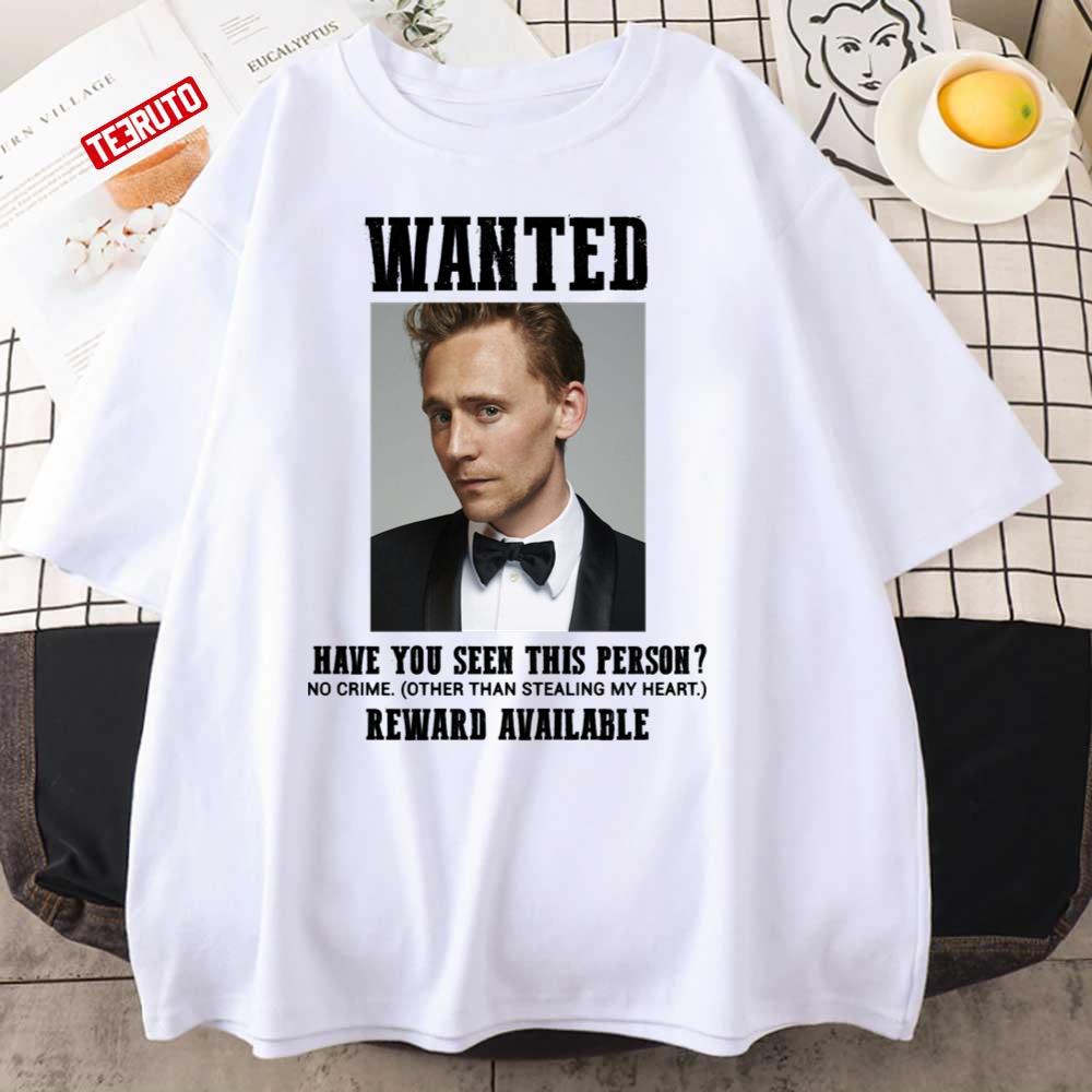 Wanted Tom Hiddleston Have You Seen This Person Funny Marvel Fan Loki Unisex T-Shirt