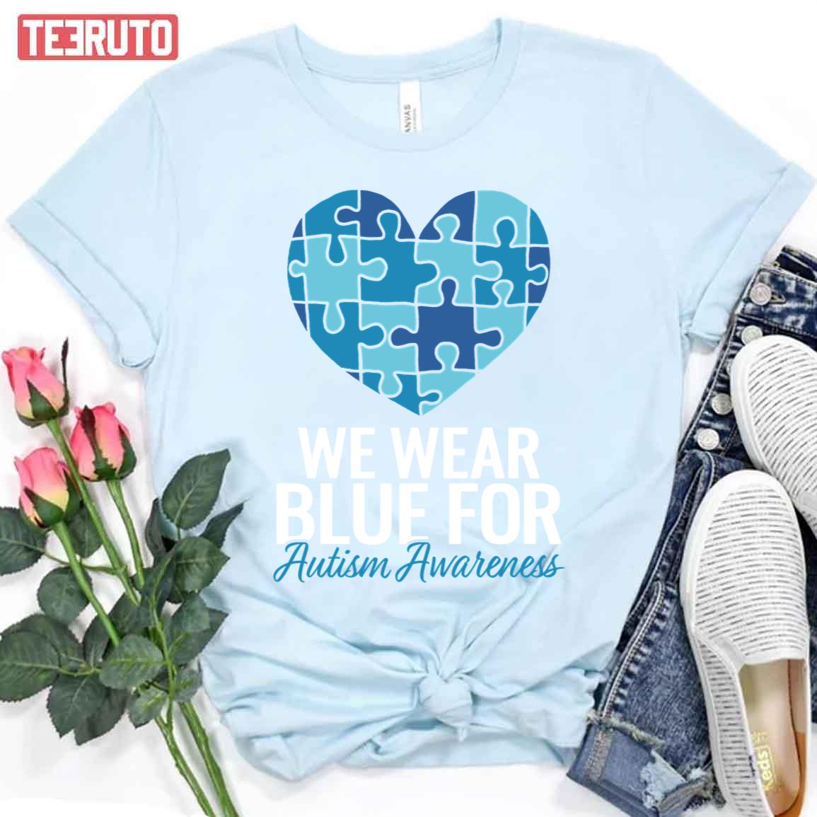 We Wear Blue For Autism Awareness Unisex Sweatshirt