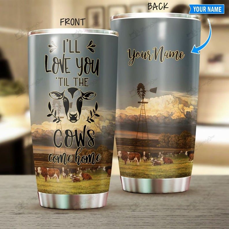 Windmill Love Til Cow Come Home Custom Name Tumbler