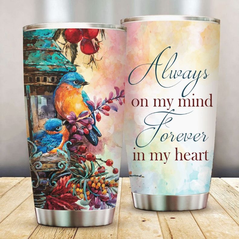 Always On My Mind Forever In My Heart Gift For Lover Day Travel Tumbler