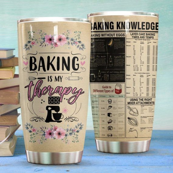 Baking Tumbler Baking Is My Therapy Gift For Lover Day Travel Tumbler