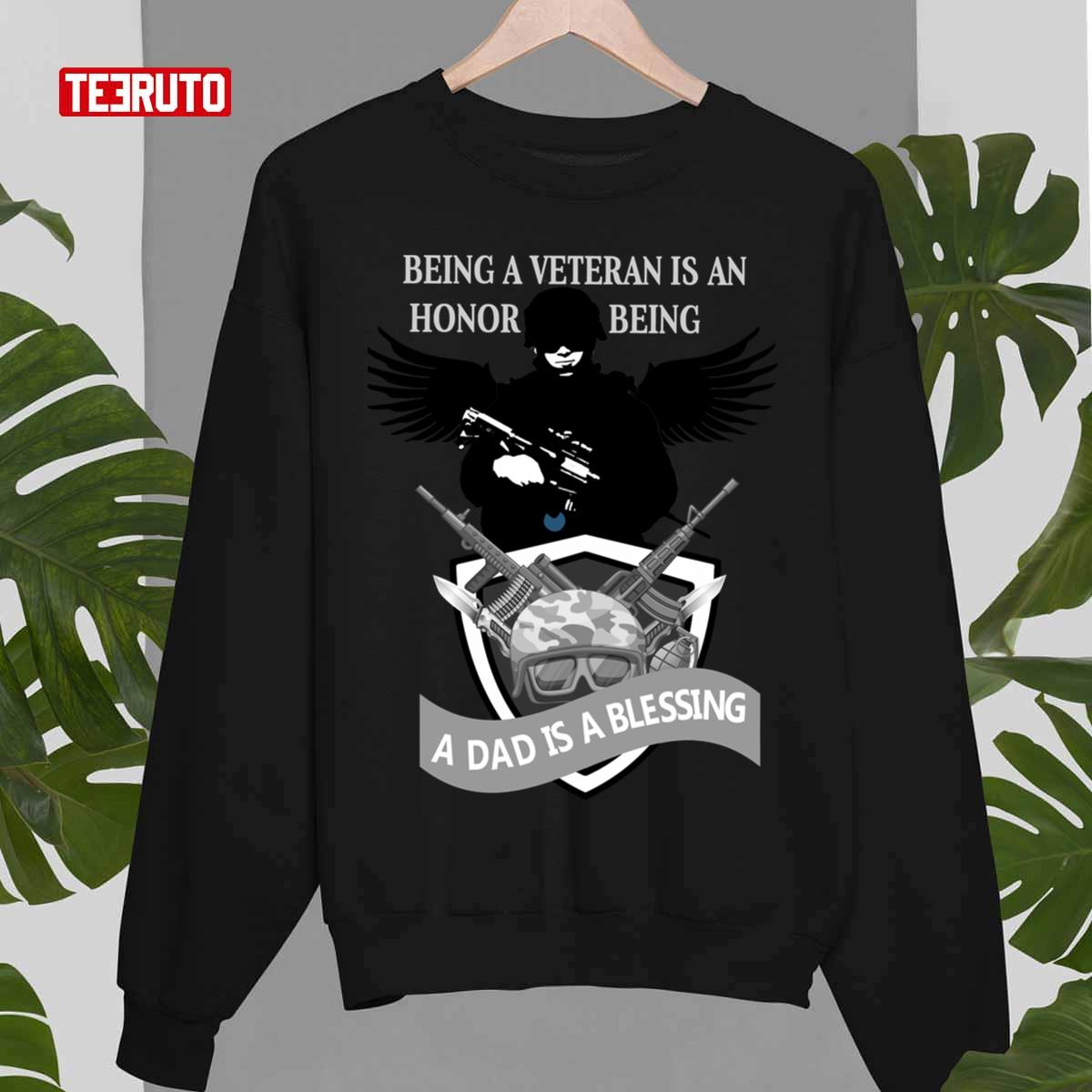 Being A Veteran Is An Honor Being A Dad Is A Blessing Angel Soldier Happy July 4th Unisex T-Shirt