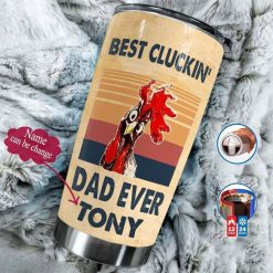 Best Cluckin Dad Ever Personalized Gift For Lover Day Travel Tumbler