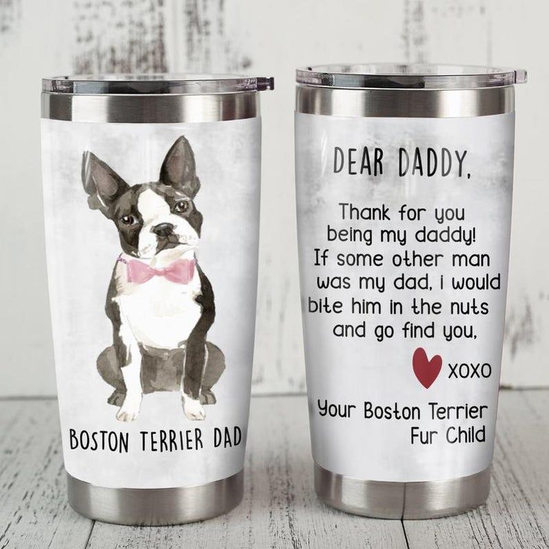 Boston Terrier Dog Dear Daddy Gift For Lover Day Travel Tumbler