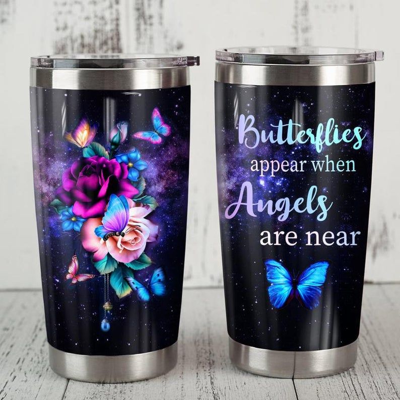 Butterfly Appear When Angels Are Near Gift For Lover Day Travel Tumbler