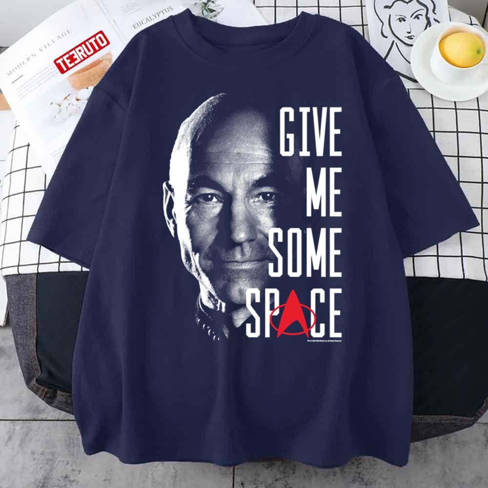 Captain Picard Give Me Some Space Star Trek Next Generation Unisex T-Shirt