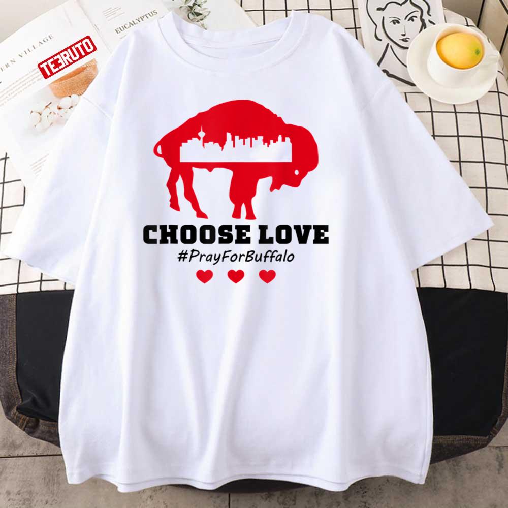 Choose Love Pray For Buffalo Unisex T-Shirt