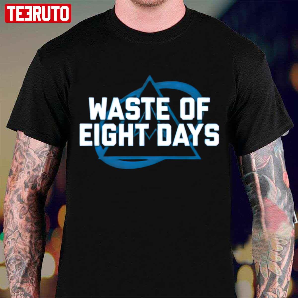 Colorado Avalanche Waste Of Eight Days Unisex T-Shirt
